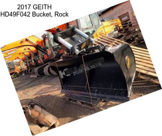 2017 GEITH HD49F042 Bucket, Rock