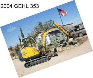 2004 GEHL 353