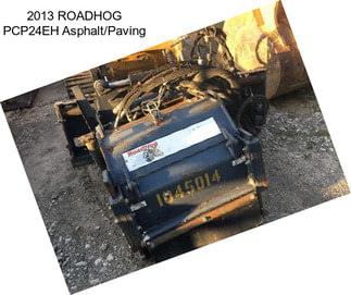 2013 ROADHOG PCP24EH Asphalt/Paving