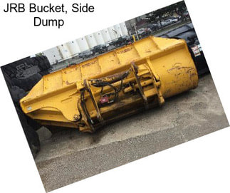 JRB Bucket, Side Dump