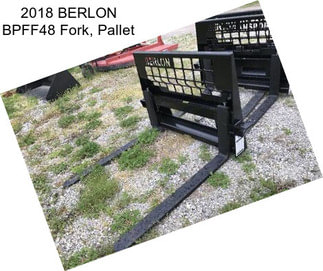 2018 BERLON BPFF48 Fork, Pallet