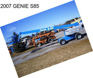 2007 GENIE S85