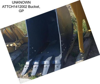 UNKNOWN ATTCH1412002 Bucket, GP