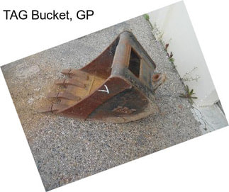 TAG Bucket, GP