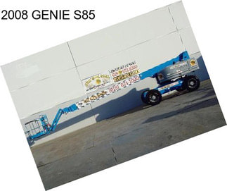 2008 GENIE S85