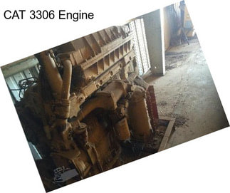 CAT 3306 Engine