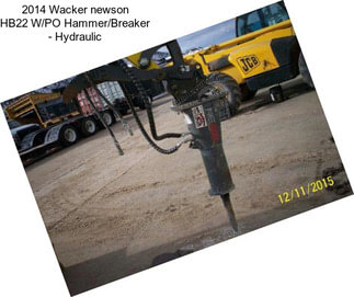 2014 Wacker newson HB22 W/PO Hammer/Breaker - Hydraulic