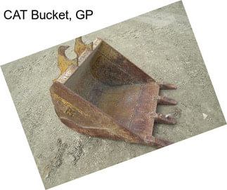 CAT Bucket, GP