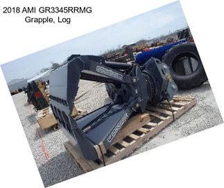 2018 AMI GR3345RRMG Grapple, Log