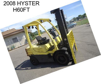 2008 HYSTER H60FT