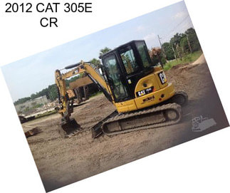 2012 CAT 305E CR