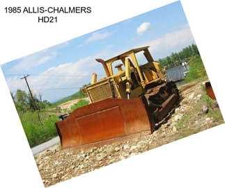 1985 ALLIS-CHALMERS HD21