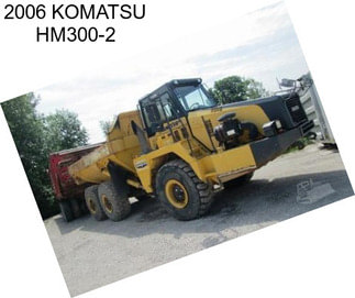 2006 KOMATSU HM300-2