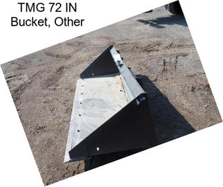 TMG 72 IN Bucket, Other