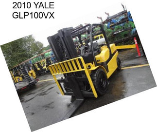 2010 YALE GLP100VX