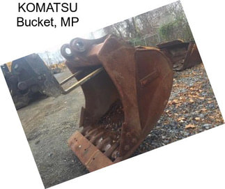 KOMATSU Bucket, MP