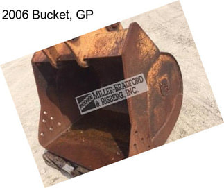 2006 Bucket, GP