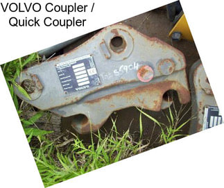 VOLVO Coupler / Quick Coupler