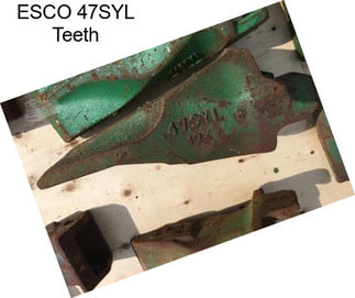 ESCO 47SYL Teeth