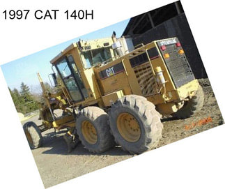 1997 CAT 140H