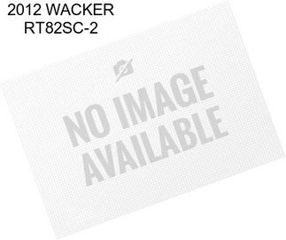 2012 WACKER RT82SC-2