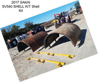 2017 SAKAI SV540 SHELL KIT Shell Kit