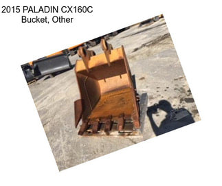 2015 PALADIN CX160C Bucket, Other