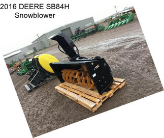 2016 DEERE SB84H Snowblower