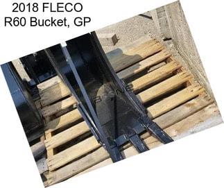 2018 FLECO R60 Bucket, GP