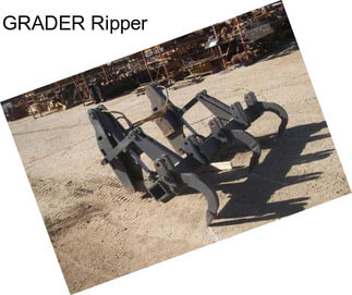 GRADER Ripper