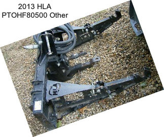 2013 HLA PTOHF80500 Other