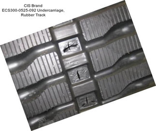 CIS Brand ECS300-0525-092 Undercarriage, Rubber Track
