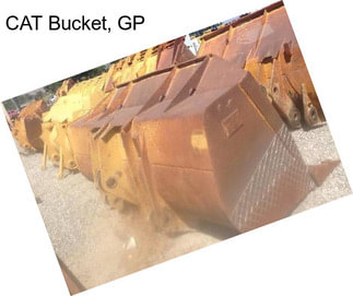 CAT Bucket, GP