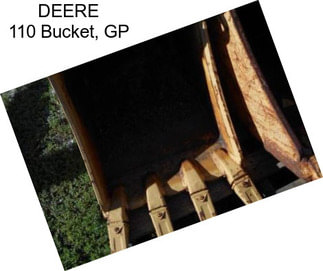 DEERE 110 Bucket, GP