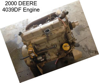 2000 DEERE 4039DF Engine