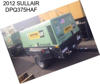 2012 SULLAIR DPQ375HAF