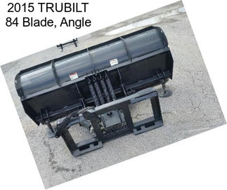 2015 TRUBILT 84 Blade, Angle