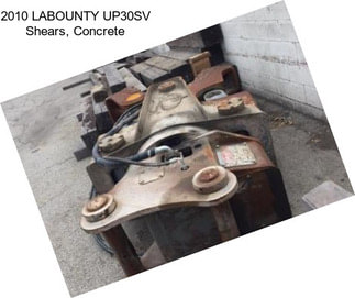 2010 LABOUNTY UP30SV Shears, Concrete