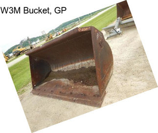 W3M Bucket, GP