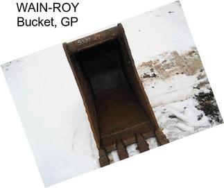 WAIN-ROY Bucket, GP