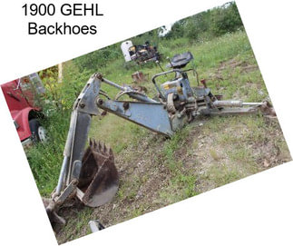 1900 GEHL Backhoes