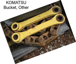 KOMATSU Bucket, Other