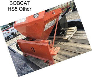 BOBCAT HS8 Other