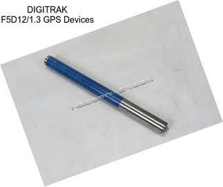 DIGITRAK F5D12/1.3 GPS Devices
