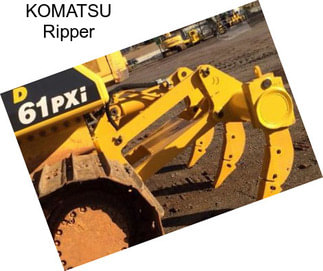 KOMATSU Ripper