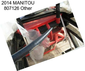 2014 MANITOU 807126 Other