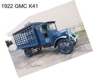 1922 GMC K41