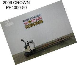 2006 CROWN PE4000-80
