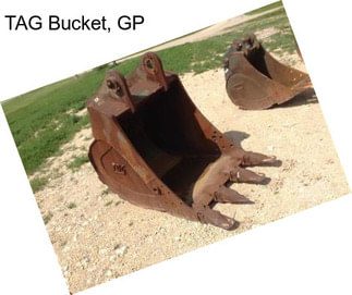 TAG Bucket, GP