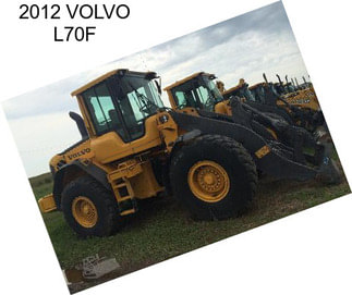 2012 VOLVO L70F